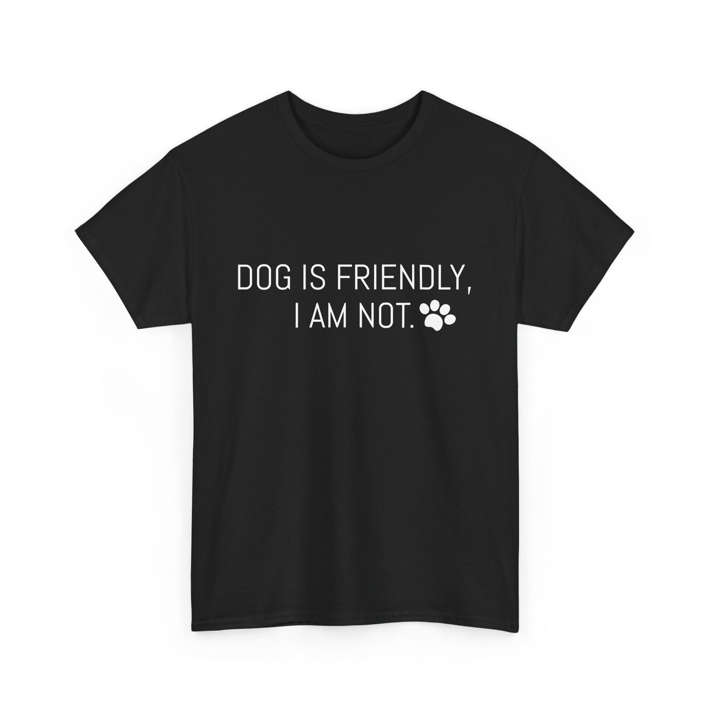 Funny Dog Lover Unisex Heavy Cotton Tee - 'Dog is Friendly, I Am Not'