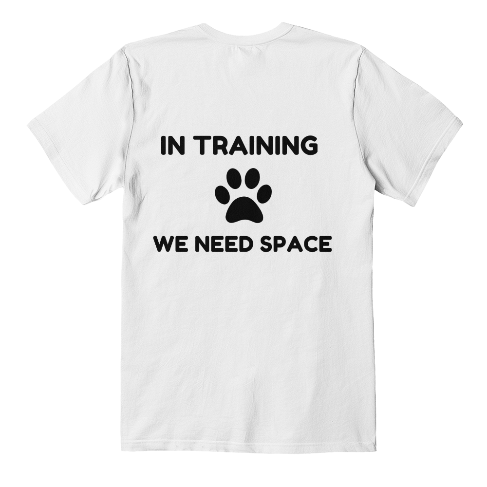 Dog Training Alert T-Shirt – 'In Training, We Need Space' Design